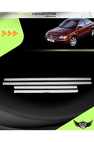 ACK Dizayn VOLKSWAGEN PASSAT B5 1997-2005 ARACA ÖZEL ÜRETİM KROM YAN KAPI ÇITASI A+ PASLANMAZ ÇELİK