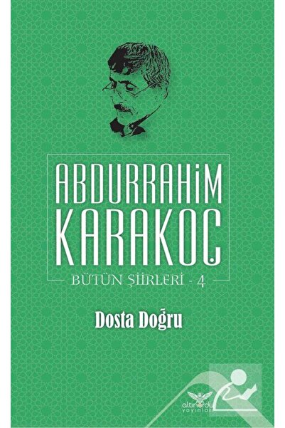 Altınordu Yayınları Dosta Doğru /Bütün Şiirleri 3