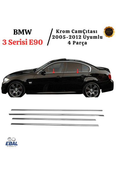 EBAL OTO AKSESUAR Bmw 3 Seri E90 Krom Cam Çıtası 4 Prç. 2005-2012 P. Çelik