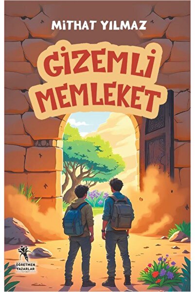 öğretmen yazarlar Gizemli Memleket (10+Yaş )