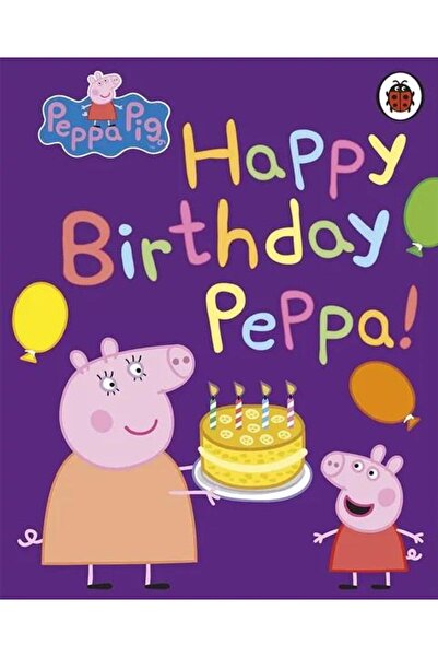 Ladybirds Peppa Pig: Happy Birthday Peppa