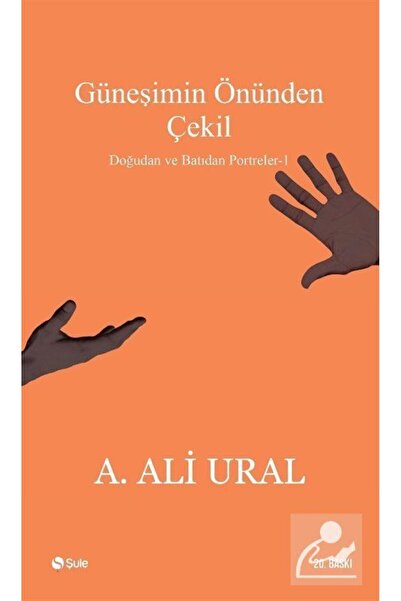 Şule Yayınları Güneşimin Önünden Çekil