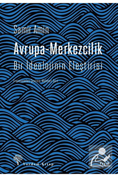 Genel Markalar Avrupa-Merkezcilik & Bir İdeolojinin Eleştirisi