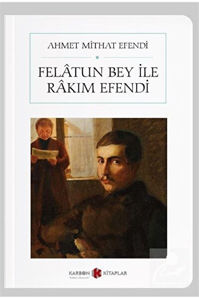 Karbon Kitaplar Felatun Bey İle Rakım Efendi (Cep Boy) (Tam Metin)