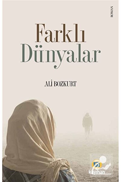 Kayıhan Yayınları Farklı Dünyalar
