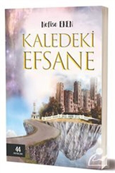 44 Yayınları Kaledeki Efsane