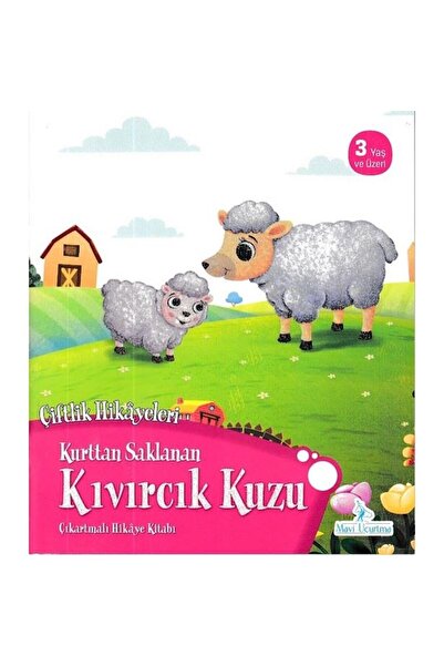 Mavi Uçurtma Yayınları Çiftlik Hikayeleri - Kurttan Saklanan Kıvırcık Kuzu Ki...