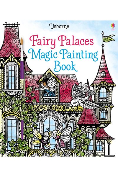 Usborne Publishing Carte pictura cu apa - Fairy Palaces Magic Painting Book, ...