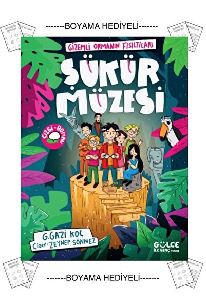 Gülce Kitap Boyamalı Şükür Müzesi Çizgi Roman Gaffar Gazi Koç 3.4.5.6.7. Sını...