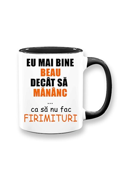 OEM Cană personalizată cu mesajul: „Mai bine beau decât mănânc, ca să nu fac ...