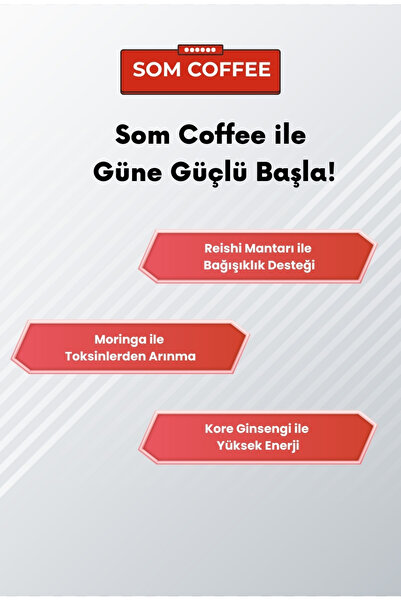 som ınternatıonal SOM COFFEE – Doğal Enerji, Güçlü Bağışıklık ve Zihinsel Canlılık Tek Fincanda!
