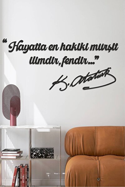 home trend değer verdiklerinize Atatürk Özlü Sözler Duvar Yazısı