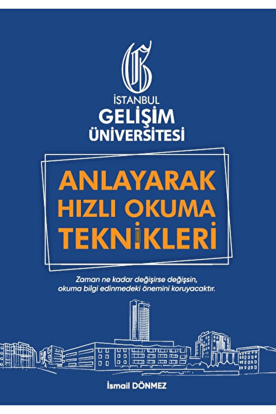Genel Markalar Anlayarak Hızlı Okuma Teknikleri: Anlayarak Çok Hızlı Okuyabil...