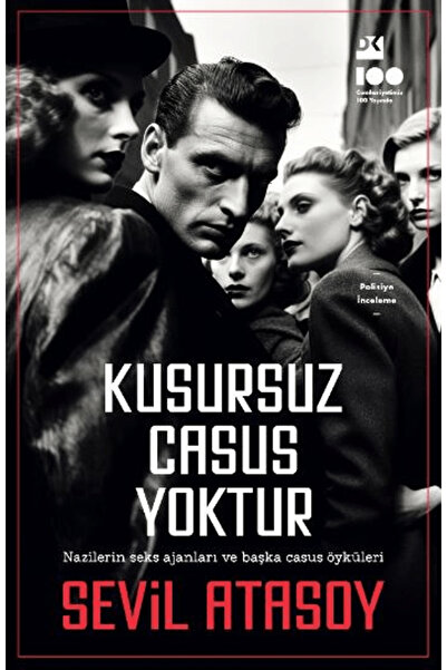 Doğan Kitap Kusursuz Casus Yoktur / Sevil Atasoy / / 9786256570085