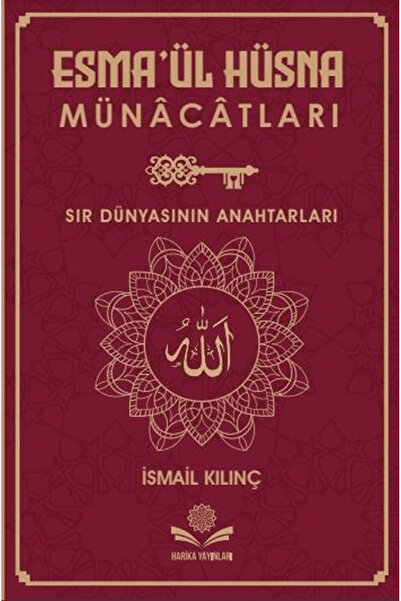 Harika Yayınları Esma’ül Hüsna Münacatları - Sır Dünyasının Anahtarları / / 9...