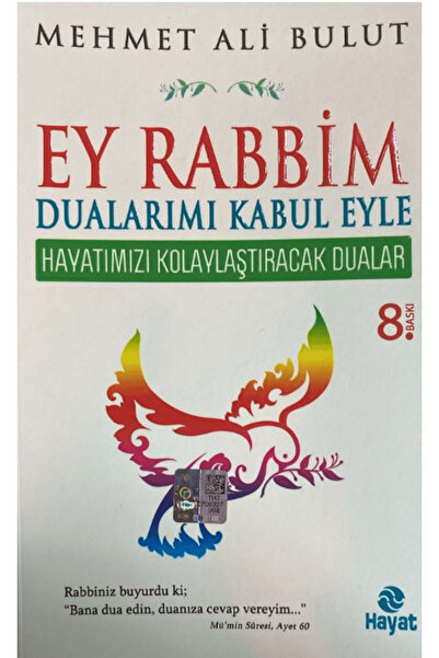 Hayat Yayınları Ey Rabbim Dualarımı Kabul Eyle / Mehmet Ali Bulut / / 9786051...
