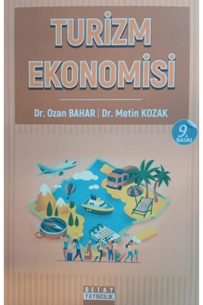 Detay Yayıncılık Turizm Ekonomisi / Ayhan Gökdeniz / / 9789758969975