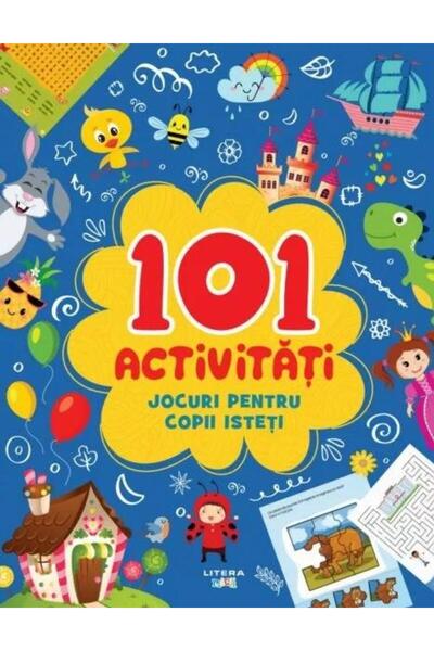Editura Litera 101 activitati. Jocuri pentru copii isteti