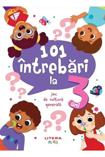 Editura Litera 101 intrebari la 3 ani. Joc de cultura generala