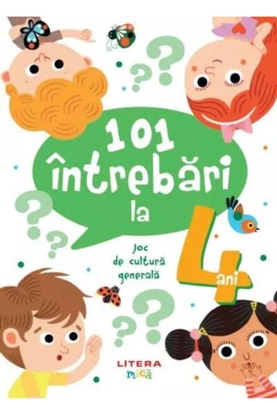 Editura Litera 101 intrebari la 4 ani. Joc de cultura generala