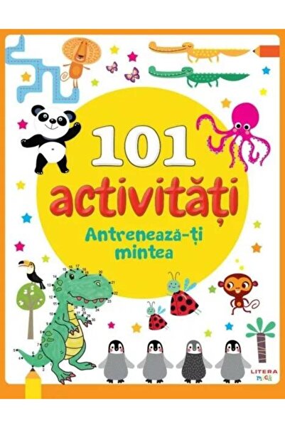 Editura Litera 101 activitati. Antreneaza-ti mintea