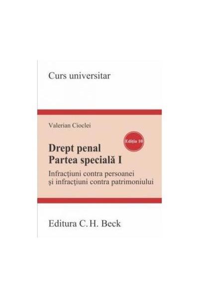 Editura CH Beck Drept penal. Partea speciala I. Infractiuni contra