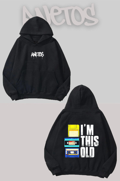 Anetos Im This Old Sırt cu imprimeu negru cu glugă Sweatshirt