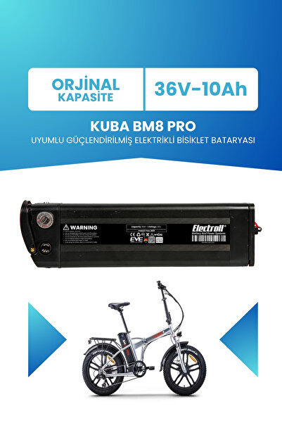 ELECTROLL Kuba Bm8 Pro Uyumlu 36V 10Ah Güçlendirilmiş Elektrikli Bisiklet Bat...