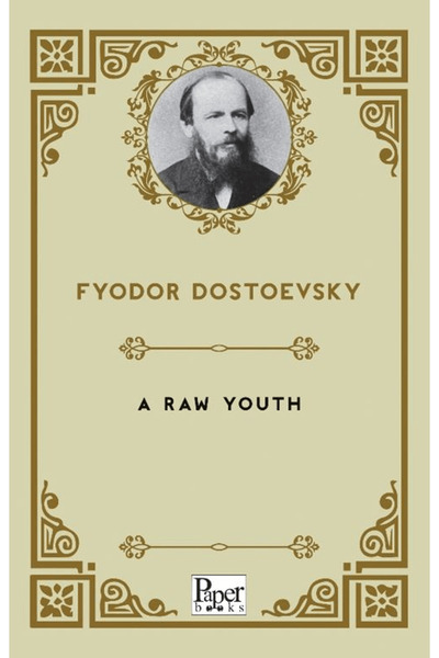 PAPER BOOKS A Raw Youth / Fyodor Dostoevsky / / 9786256505612