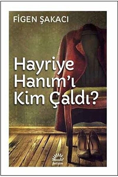 Türk Dil Kurumu Yayınları Hayriye Hanım'ı Kim Çaldı?