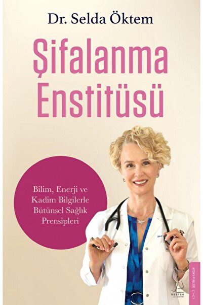 Destek Yayınları Şifalanma Enstitüsü