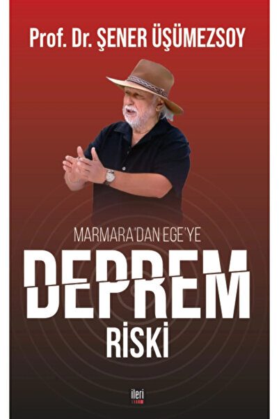 İleri Yayınları - Marmara'dan Ege'ye Deprem Riski