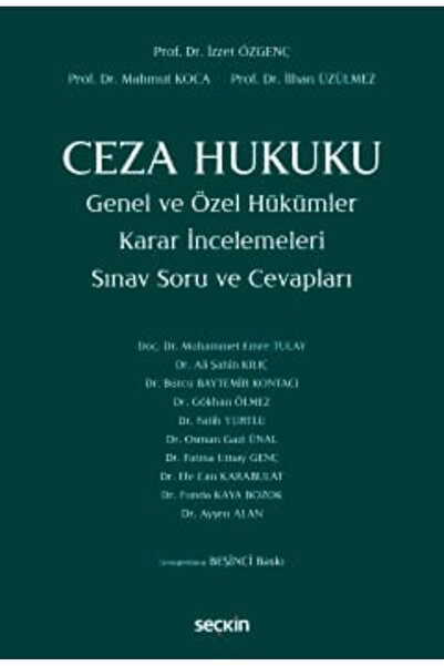 Seçkin Yayıncılık Ceza Hukuku Genel ve Özel Hükümler Karar İncelemeleri Sınav...