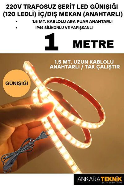 ankarateknik 220V Trafosuz Şerit Led Günışığı Renk (120 Ledli). Anahtarlı Ara...