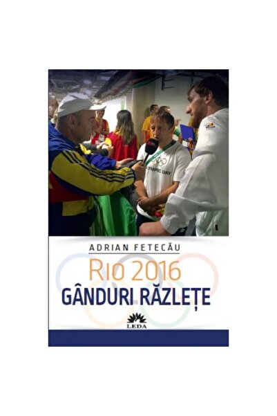 Corint Rio 2016. Gânduri aleatorii - Adrian Fetecau