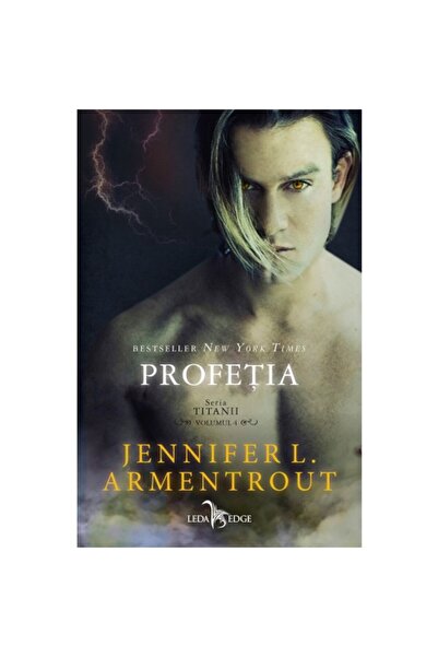 Corint Titani Volumul 4 Profeția, Jennifer L. Armentrout