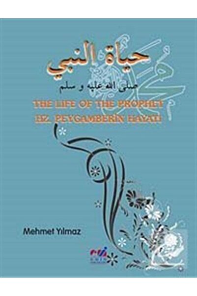 Emin Yayınları The Life of the Prophet Hz. The Life of the Prophet