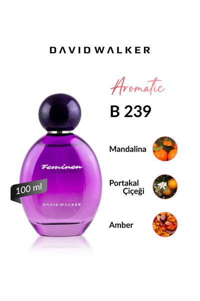 David Walker B239 Effect 100 ml Kadın Parfüm | Aromatic