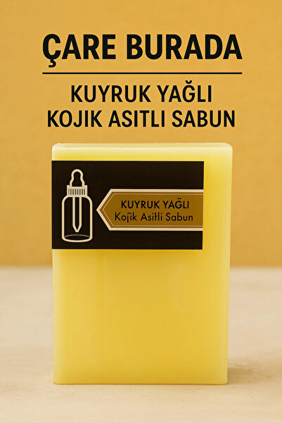 Çare Burada Kuyruk Yağlı & Kojik Asitli Sabun