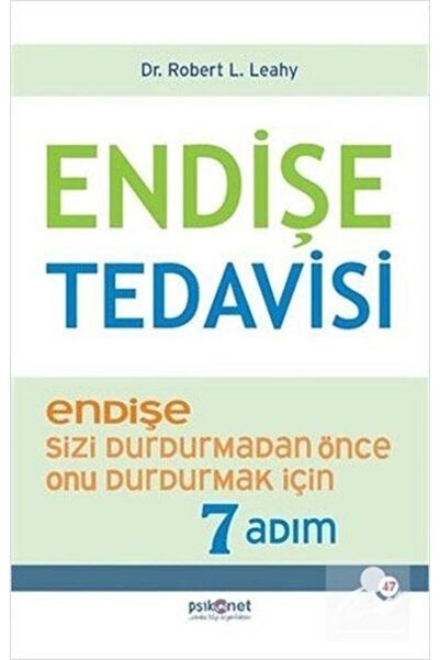 Psikonet Yayınları Endişe Tedavisi Endişe Sizi Durdurmadan Önce Onu Durdurmak...