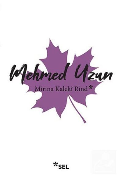 Sel Yayıncılık Mirina Kalekî Rind