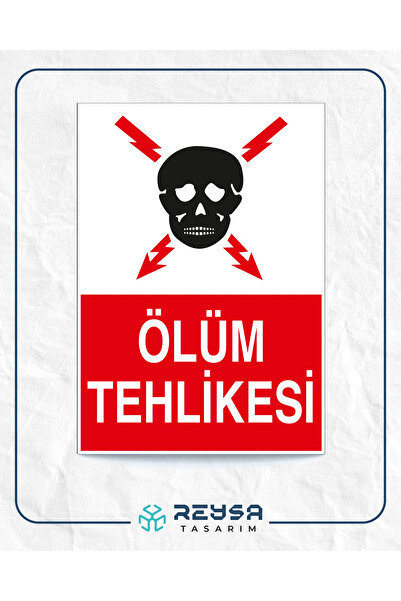 Reysa Tasarım Ölüm Tehlikesi 21x35 Arkası Arkası Yapışkanlı Sticker