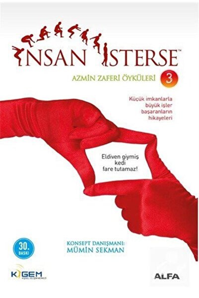 Alfa Yayınları İnsan İsterse / Azmin Zaferi Öyküleri 3. Kitap