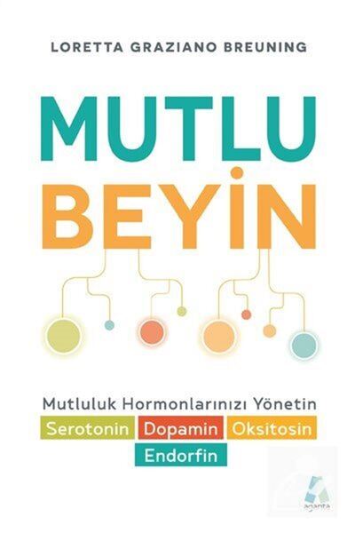 Genel Markalar Mutlu Beyin & Mutluluk Hormonlarınızı Yönetin