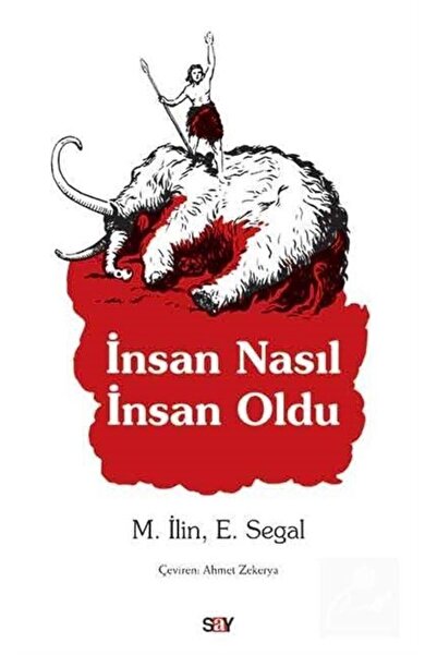 Say Yayınları İnsan Nasıl İnsan Oldu