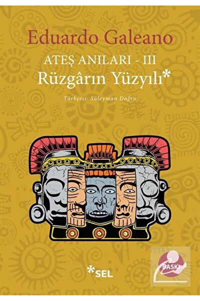 Sel Yayıncılık Rüzgarın Yüzyılı / Ateş Anıları 3