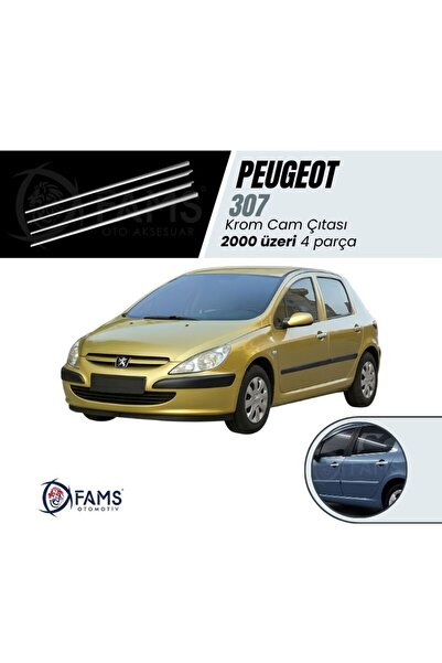 FAMS OTO AKSESUAR Peugeot 307 Krom Cam Çıtası 4 Prç. 2000 Üzeri P. Çelik