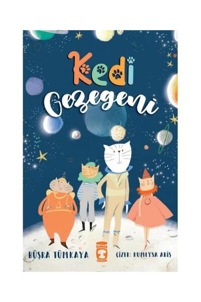 Timaş Çocuk Kedi Gezegeni / / Büşra Tümkaya