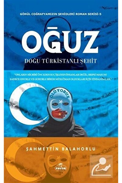 Ravza Yayınları Oğuz Doğu Türkistanlı Şehit & Gönül Coğrafyamızın Şehitleri