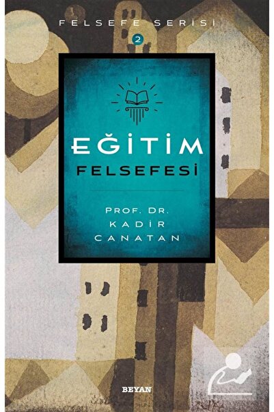 Beyan Yayınları Eğitim Felsefesi